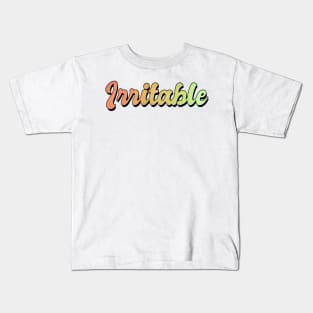 Irritable Kids T-Shirt